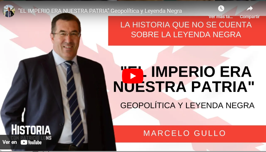 El Imperio Era Nuestra Patria. Geopolítica Y Leyenda Negra ...