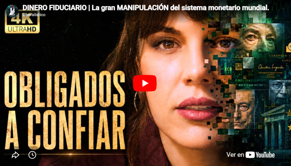DINERO FIDUCIARIO | La gran MANIPULACIÓN del sistema monetario mundial.